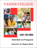 345-102-MQ - Media Myth and Propaganda - Stephen Block