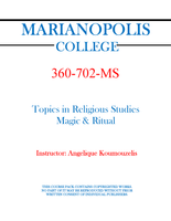 360-702-MS - Topics in Religious Studies: Magic & Ritual - Angelique Koumouzelis