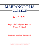 360-702-MS - Topics in Religious Studies: Magic & Ritual - Angelique Koumouzelis