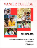 602-UF0-MQ - Œuvres narratives et écriture – La lenteur - Erik Stout