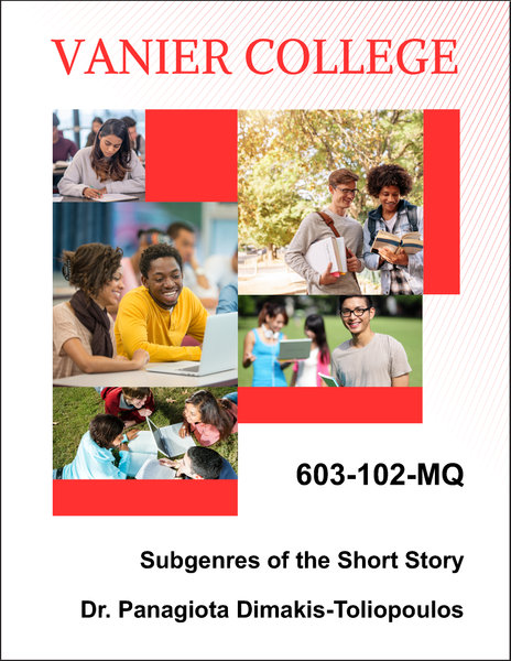 603-102-MQ - Subgenres of the Short Story - Dr. Panagiota Dimakis-Toliopoulos