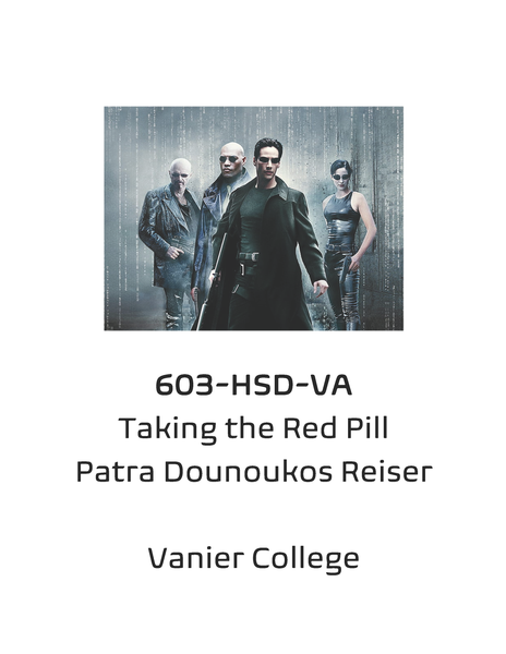 603-HSD-VA - Taking the Red Pill - Patra Dounoukos Reiser