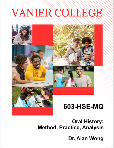 603-HSE-MQ - Oral History: Method, Practice, Analysis - Dr. Alan Wong