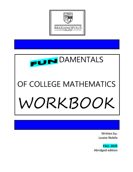 Fundamentals of College Mathematics - Workbook - Louise Nobile - PRINT ONLY!!! NO DIGITAL VERSION OF THIS COURSE AVAILABLE